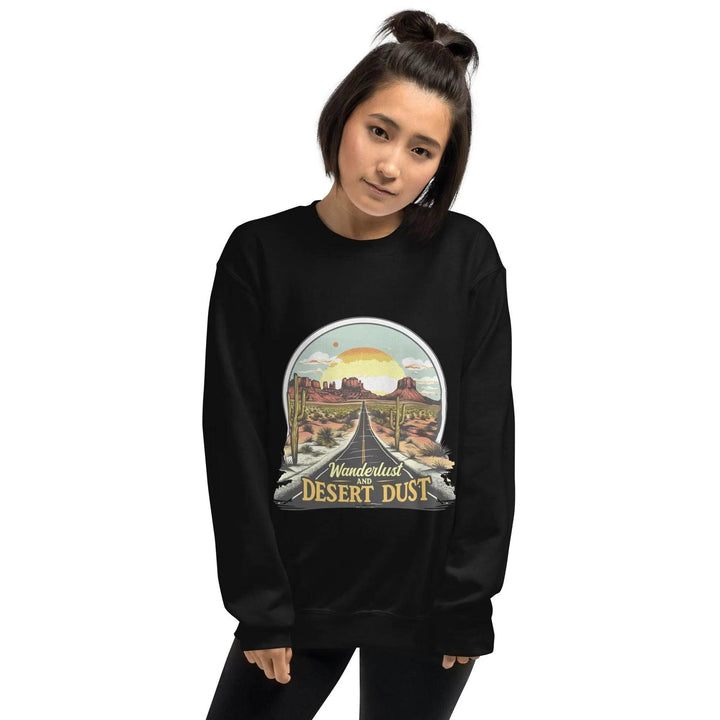 Wanderlust-And-Desert-Dust Unisex Sweatshirt -ARLXUN