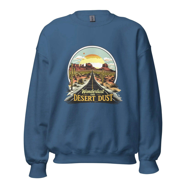 Wanderlust-And-Desert-Dust Unisex Sweatshirt -ARLXUN