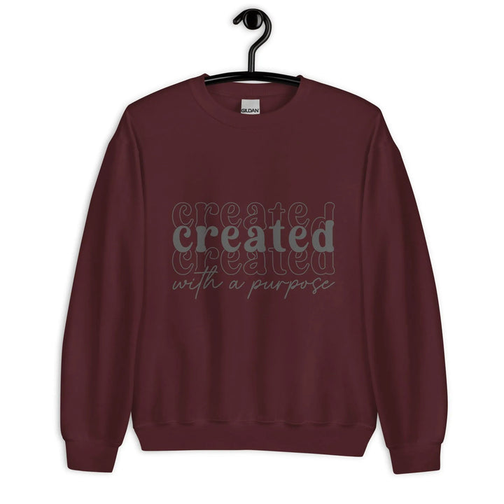 Created with a purpose Unisex Sweatshirt -ARLXUN