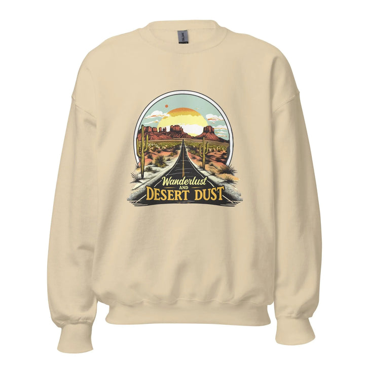 Wanderlust-And-Desert-Dust Unisex Sweatshirt -ARLXUN