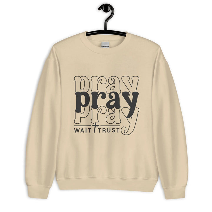 Pray with trust Unisex Sweatshirt -ARLXUN