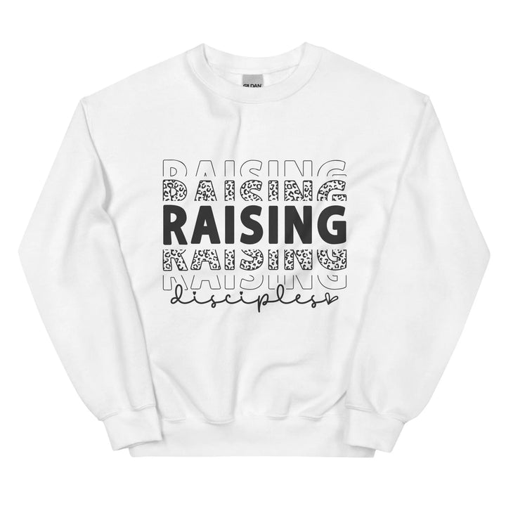 Raising Disciples Unisex Sweatshirt -ARLXUN