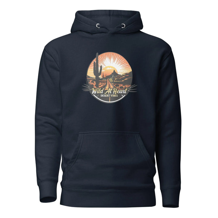 Unisex Hoodie Wild At Heart, Desert Vibes -ARLXUN