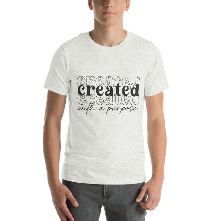 Unisex T-Shirt - Created with a Purpose -ARLXUN