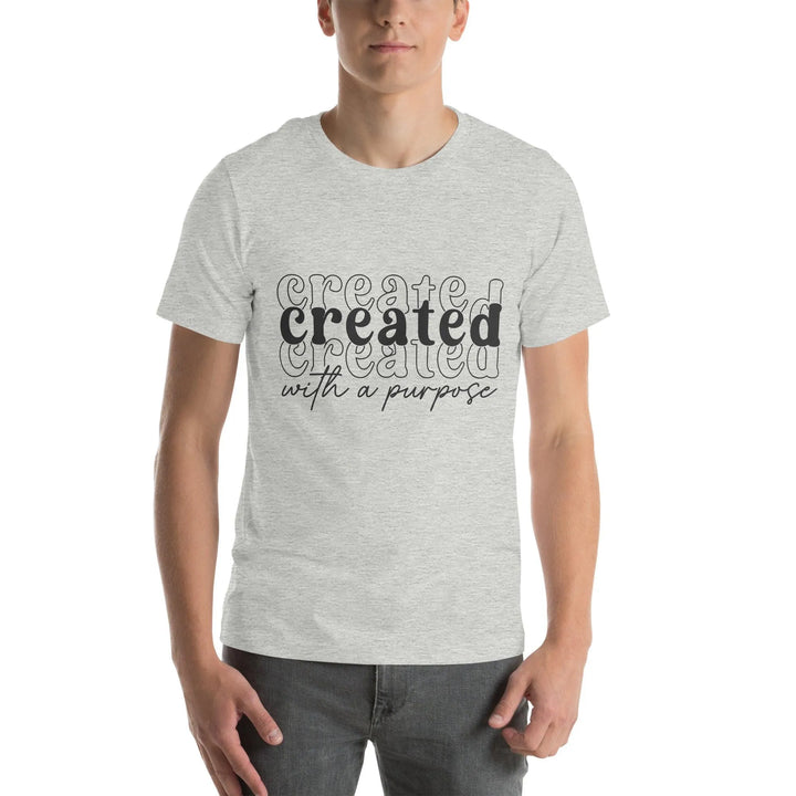 Unisex T-Shirt - Created with a Purpose -ARLXUN