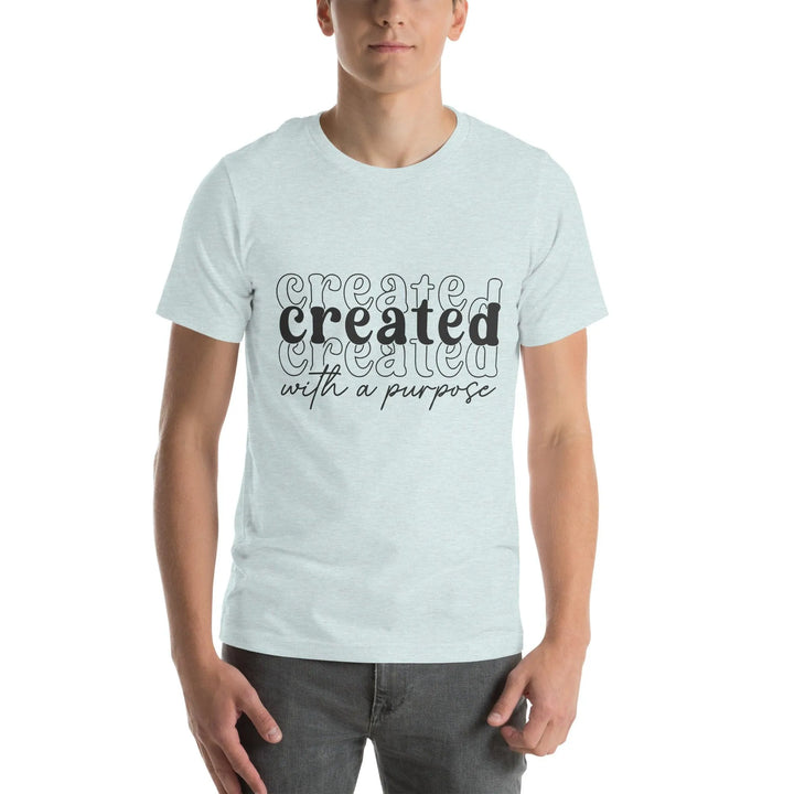 Unisex T-Shirt - Created with a Purpose -ARLXUN