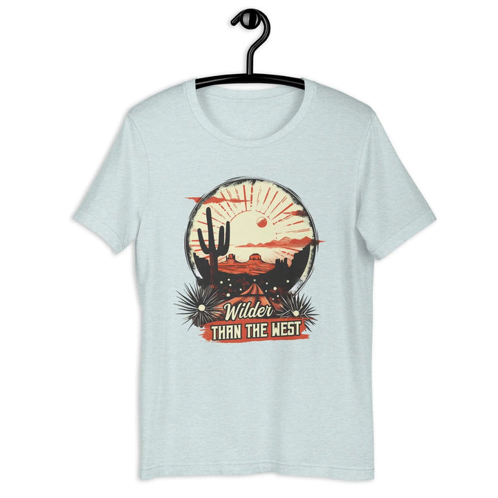Unisex T-Shirt – Wilder Than The West -ARLXUN