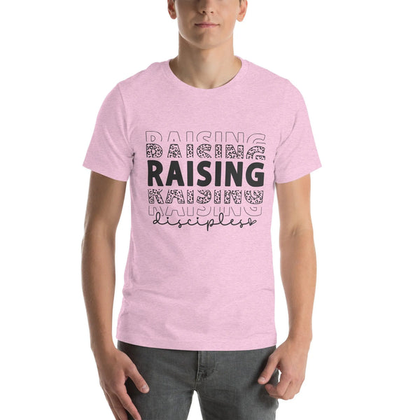 Unisex T-Shirt – Raising Disciples -ARLXUN
