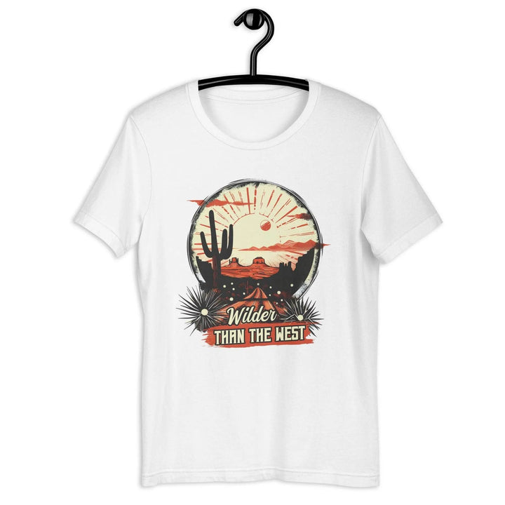 Unisex T-Shirt – Wilder Than The West -ARLXUN